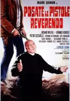 plakat filmu Posate le pistole, reverendo