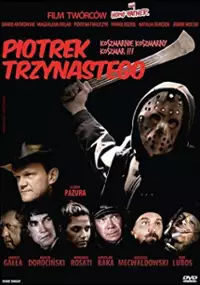 Plakat filmu Piotrek the13th