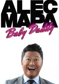 Plakat filmu Alec Mapa: Baby Daddy