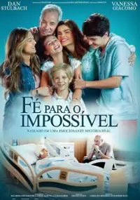 Plakat filmu Fé para o Impossível