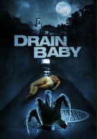 plakat filmu Drain Baby