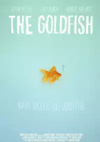 Plakat filmu The Goldfish
