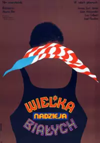 Plakat filmu Wielka nadzieja białych