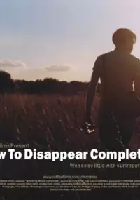 Plakat filmu How To Disappear Completely