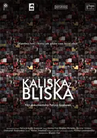 Plakat filmu Kaliska z bliska