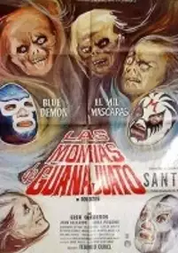 Plakat filmu Las Momias de Guanajuato