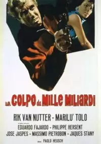 Plakat filmu Un Colpo da mille miliardi