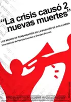 plakat filmu La Crisis causó dos nuevas muertes