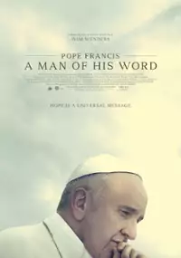 Plakat filmu Papież Franciszek i jego przesłanie