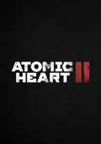 Plakat gry Atomic Heart 2
