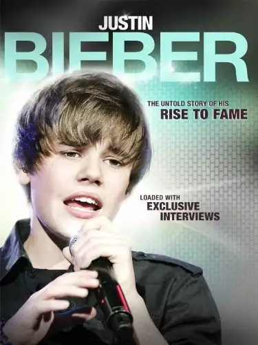 plakat filmu Justin Bieber: Rise to Fame