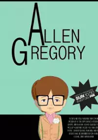 Plakat serialu Allen Gregory