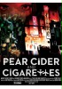 Pear Cider and Cigarettes