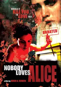 Plakat filmu Nobody Loves Alice