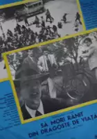 plakat filmu Sa mori ranit din dragoste de viata