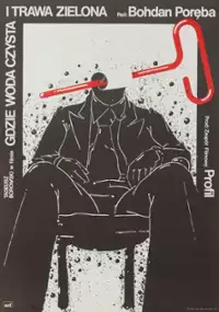 Plakat filmu Gdzie woda czysta i trawa zielona