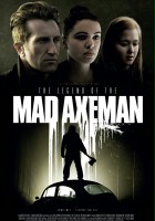 plakat filmu The Legend of the Mad Axeman