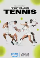 plakat serialu Uninterrupted's Top Class Tennis