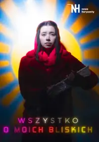 Plakat filmu Wszystko o moich bliskich