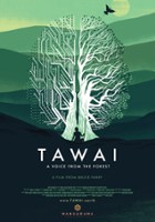 plakat filmu Tawai: A Voice from the Forest