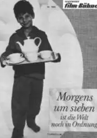 Plakat filmu Morgens um Sieben ist die Welt noch in Ordnung