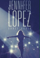 plakat filmu Jennifer Lopez: Dance Again