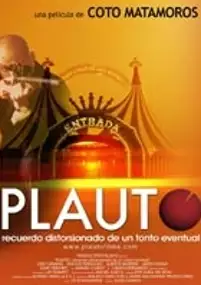 Plakat filmu Plauto, recuerdo distorsionado de un tonto eventual
