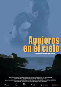 Plakat filmu Agujeros en el cielo