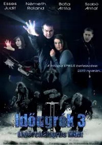 Plakat filmu Idõugrók 3 - Lidércháborús Múlt