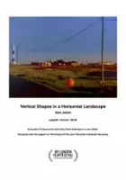 Mark Jenkin / Vertical Shapes In a Horizontal Landscape