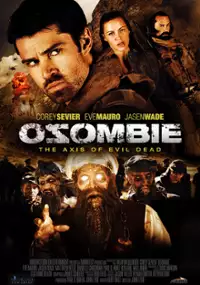 Plakat filmu Osombie: The Axis of Evil Dead