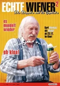 Plakat filmu Echte Wiener II - Die Deppat'n und die Gspritzt'n