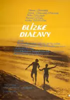 plakat filmu Blízke diaľavy