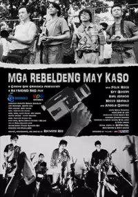 Plakat filmu Mga rebeldeng may kaso