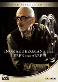 Plakat filmu Ingmar Bergman: Om liv och arbete