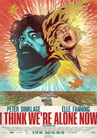 Plakat filmu I Think We're Alone Now