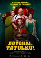 plakat filmu Zdychaj, tatulku!