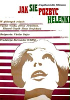 plakat filmu Jak się pozbyć Helenki