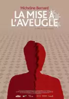 plakat filmu La Mise à l'aveugle