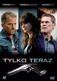 Plakat filmu Tylko teraz