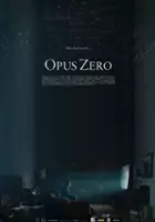 plakat filmu Opus Zero