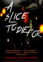 plakat filmu A Slice to Die For