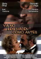 plakat filmu Ya no los hacen como antes