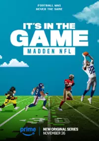 Plakat serialu It's in the Game: Madden NFL