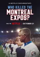 plakat filmu Kto zniszczył drużynę Montreal Expos?
