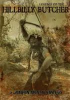 Ron Jason / Legend of the Hillbilly Butcher