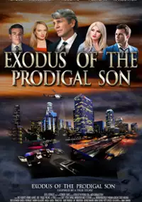 Plakat filmu Exodus of the Prodigal Son