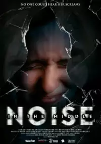 Plakat filmu Noise in the Middle