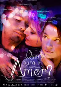 Plakat filmu Quanto dura o amor?