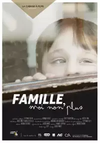 Plakat filmu Famille, moi non plus